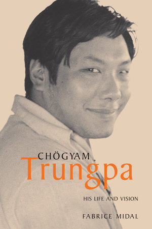 Chogyam Trungpa Paperback by Fabrice Midal