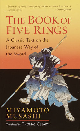 The Book of Five Rings Paperback by Miyamoto Musashi; translated by Thomas Cleary