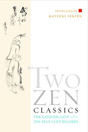 Two Zen Classics Paperback by Katsuki Sekida