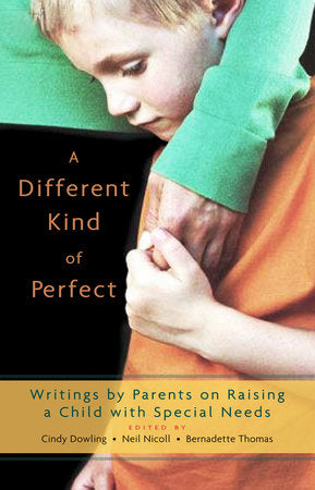 A Different Kind of Perfect Paperback by Cindy Dowling, Bernadette Thomas, Neil Nicoll