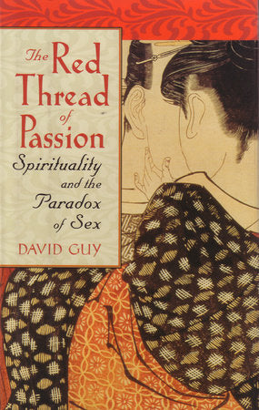 The Red Thread of Passion Paperback by David Guy