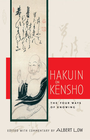 Hakuin on Kensho Paperback by Albert Low, Hakuin