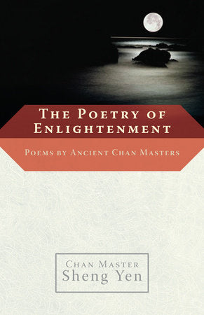 The Poetry of Enlightenment Paperback by Chan Master Sheng Yen