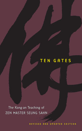 Ten Gates Paperback by Zen Master Seung Sahn