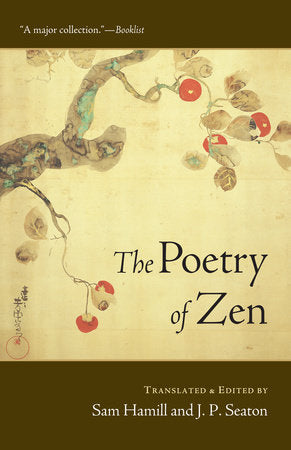 The Poetry of Zen Paperback by Sam Hamill; J. P. Seaton