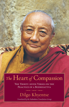 The Heart of Compassion Paperback by Dilgo Khyentse Rinpoche