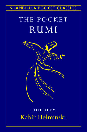 The Pocket Rumi Paperback by Mevlana Jalaluddin Rumi