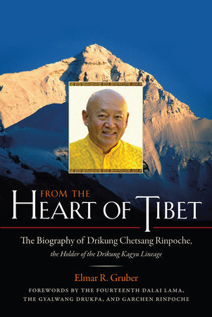 From the Heart of Tibet Paperback by Elmar R. Gruber; Foreword by the Dalai Lama