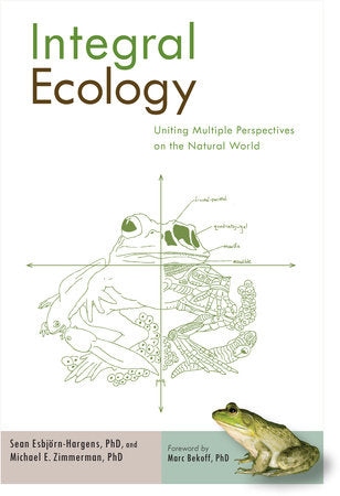 Integral Ecology Paperback by Sean Esbjorn-Hargens, Michael Zimmerman