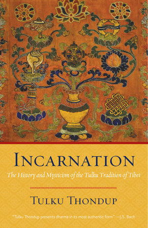 Incarnation Paperback by Tulku Thondup