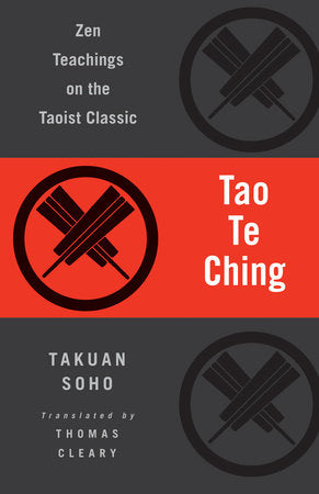 Tao Te Ching Paperback by Lao Tzu, Takuan Soho; translated by Thomas Cleary