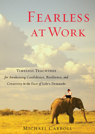 Fearless at Work Paperback by Michael Carroll
