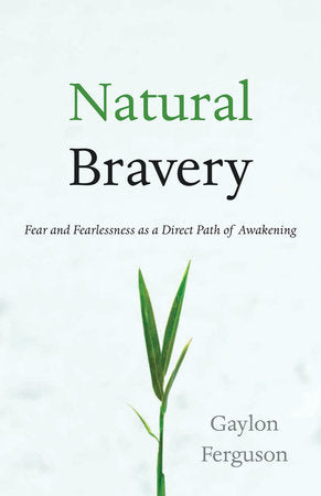 Natural Bravery Paperback by Gaylon Ferguson