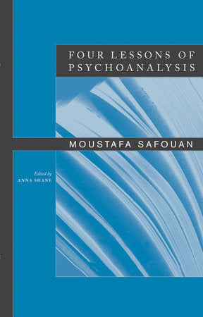 Four Lessons of Psychoanalysis Paperback by Moustafa Safouan