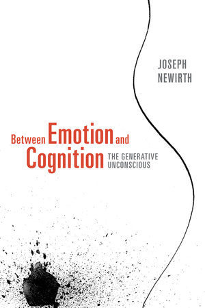 Between Emotion and Cognition Paperback by Joseph Newirth