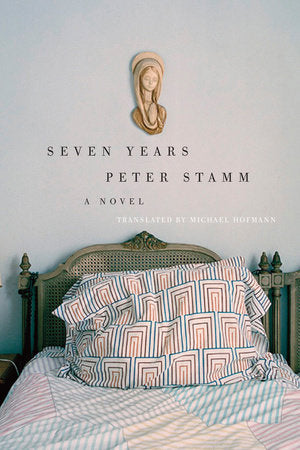 Seven Years Paperback by Peter Stamm