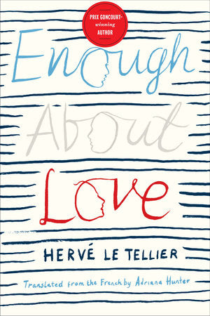 Enough About Love Paperback by Herve Le Tellier