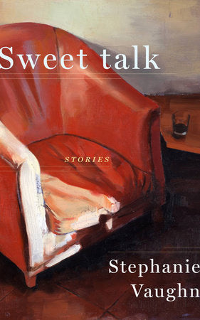 Sweet Talk Paperback by Stephanie Vaughn