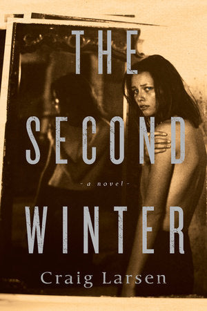 The Second Winter Hardcover by Craig Larsen