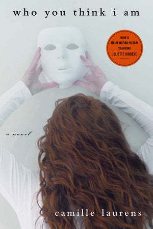 Who You Think I Am Paperback by Camille Laurens