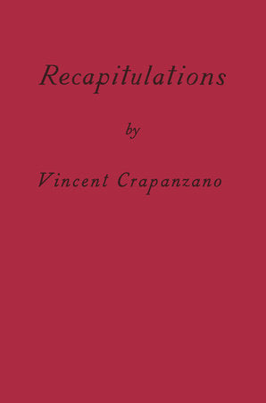 Recapitulations Paperback by Vincent Crapanzano