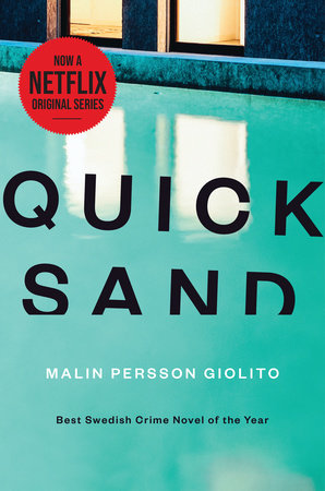 Quicksand Hardcover by Malin Persson Giolito