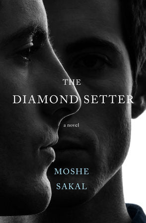 The Diamond Setter Paperback by Moshe Sakal