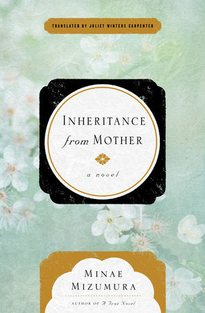 Inheritance From Mother TR by Minae Mizumura