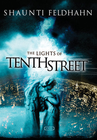The Lights of Tenth Street Paperback by Shaunti Feldhahn