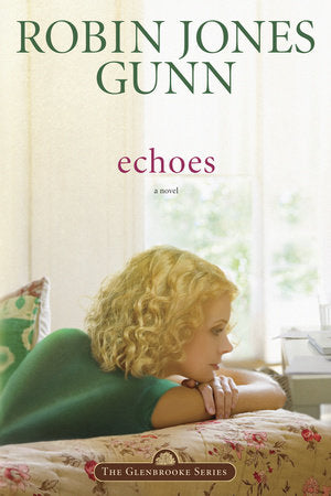 Echoes Paperback by Robin Jones Gunn