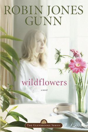 Wildflowers Paperback by Robin Jones Gunn