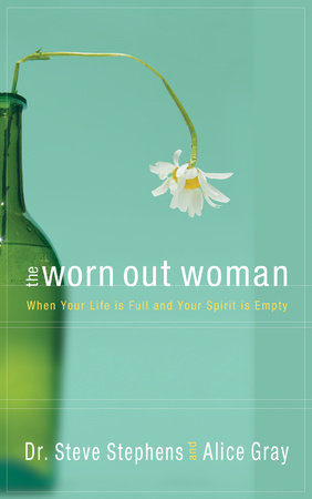 The Worn Out Woman Paperback by Dr. Steve Stephens