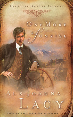 One More Sunrise Paperback by Al Lacy