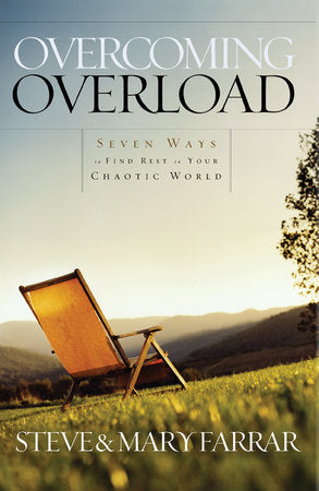 Overcoming Overload Paperback by Steve Farrar