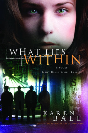 What Lies Within Paperback by Karen Ball