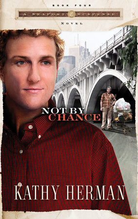 Not By Chance Paperback by Kathy Herman