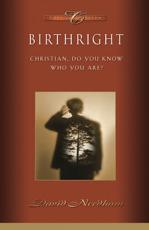 Birthright Paperback by David C. Needham
