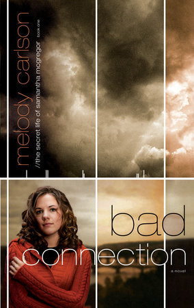 Bad Connection Paperback by Melody Carlson