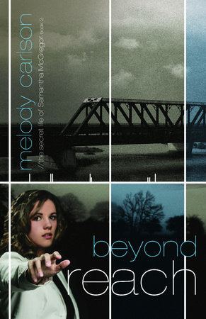 Beyond Reach Paperback by Melody Carlson
