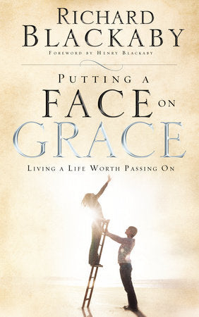 Putting a Face on Grace Paperback by Richard Blackaby