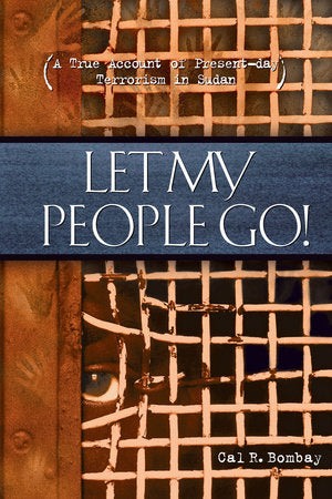 Let My People Go Paperback by Cal Bombay