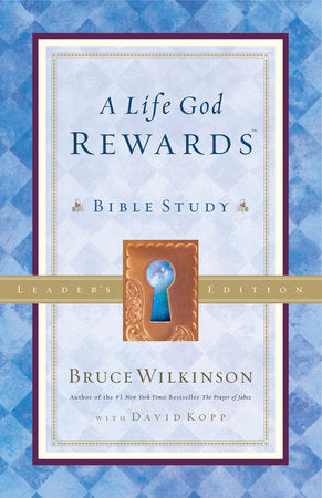 A Life God Rewards Paperback by Bruce Wilkinson