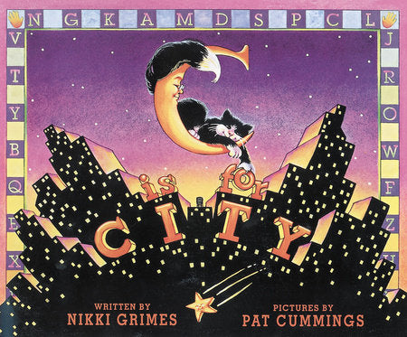 C is for City Paperback by Nikki Grimes; Illustrated by Pat Cummings