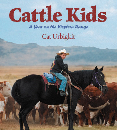 Cattle Kids Hardcover by Cat Urbigkit