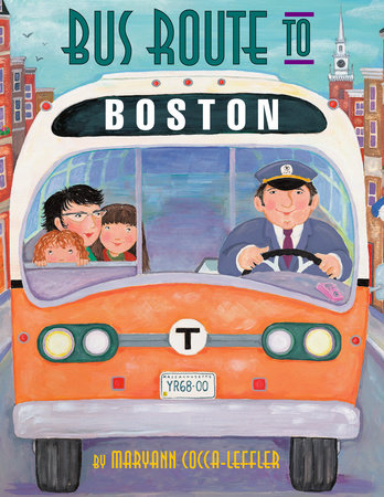 Bus Route to Boston Paperback by Maryann Cocca-Leffler