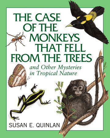 The Case of the Monkeys That Fell from the Trees Paperback by Susan E. Quinlan