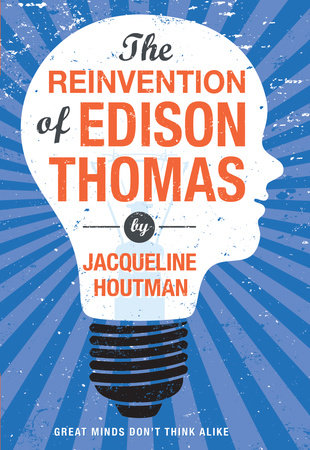 Reinvention of Edison Thomas Paperback by Jacqueline Houtman