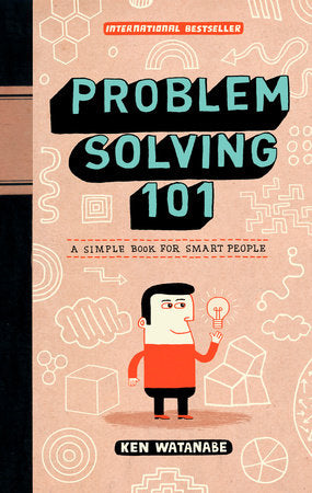 Problem Solving 101 Hardcover by Ken Watanabe