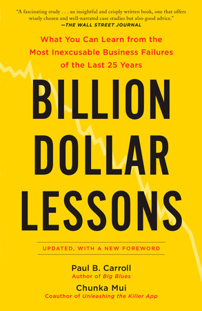 Billion Dollar Lessons TR by Paul B. Carroll and Chunka Mui