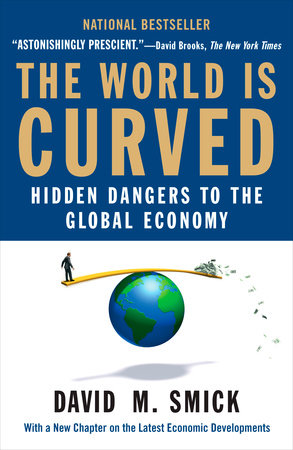 The World Is Curved Paperback by David M. Smick